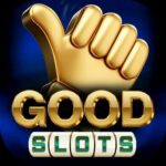 GOOD SLOTS